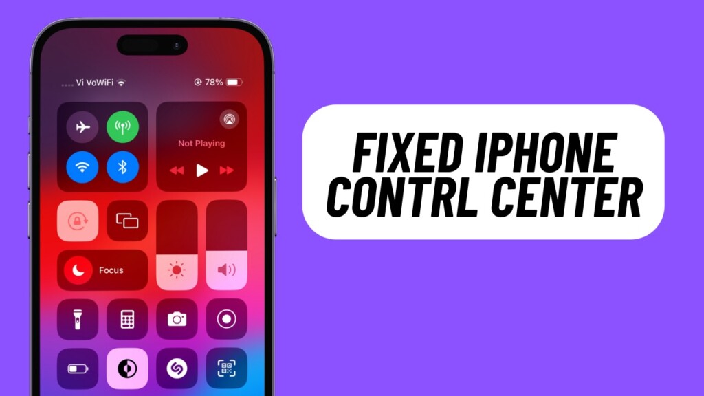 11 Ways to Fix iPhone Control Center Not Working in iOS 17