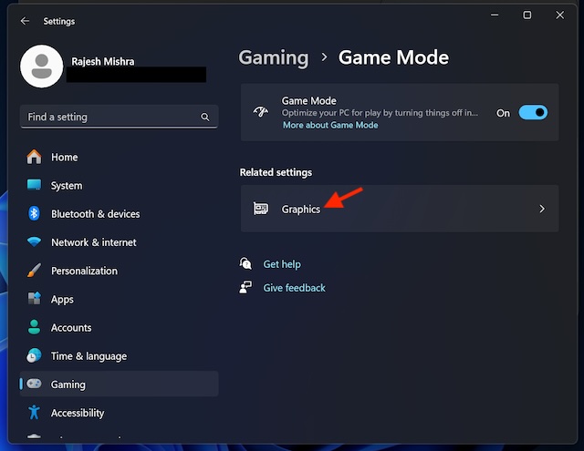 Go to the graphics setting in Windows