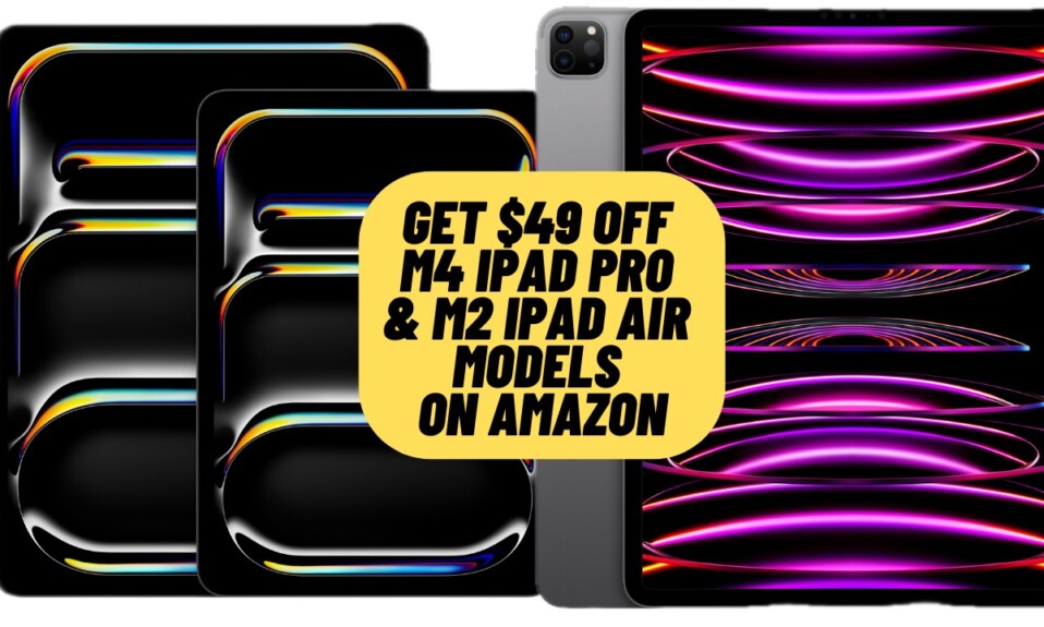 get $49 off m4 ipad pro & m2 ipad air models on amazon 1