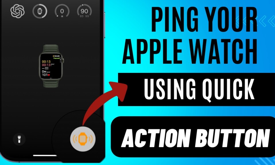 Ping Apple Watch Using Your iPhone's Quick Action Button in iOS 18 1