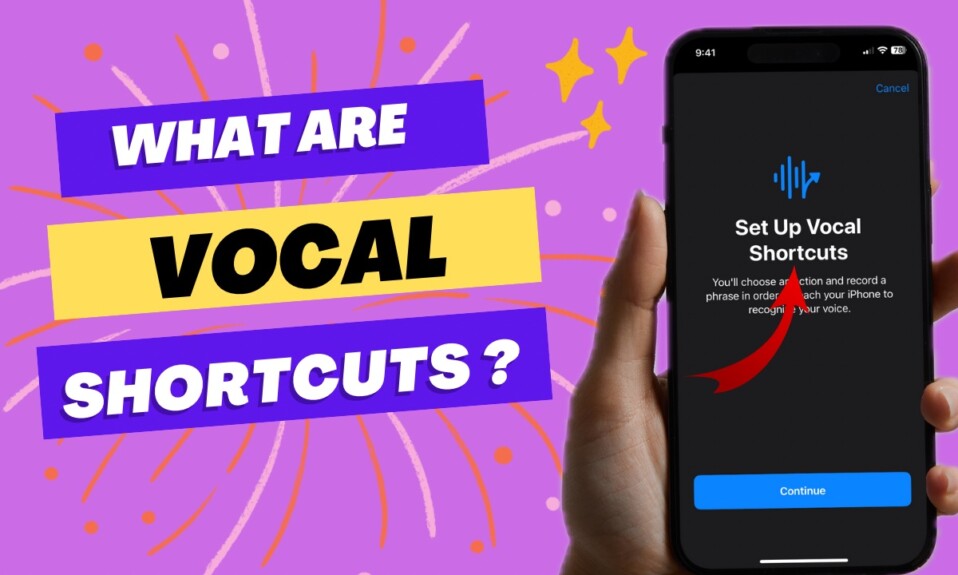 What are Vocal Shortcuts in iOS 18 and How Do They Work? 
