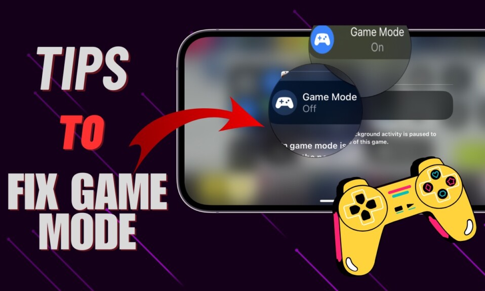Tips to Fix iOS 18 Game Mode Not Working On iPhone 1
